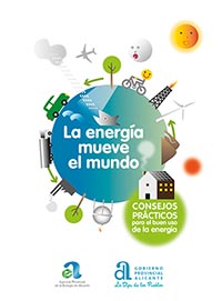 Folleto “La energía mueve el mundo”: Consejos prácticos para el buen uso de la energía
