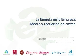 Jornada per a PIMES: L’Energia en l’Empresa. Estalvi i reducció de costos